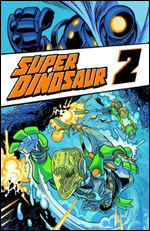 Super Dinosaur Vol. 2