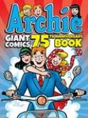 ARCHIE GIANT COMICS 75TH ANNIV TP