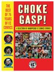 Page 1 for (USE NOV218047) CHOKE GASP THE BEST OF 75 YEARS OF EC COMICS